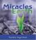 Cover of: Miracles for the Earth