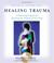 Cover of: Healing Trauma