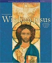 Cover of: Encountering The Wisdom Jesus by Cynthia Bourgeault