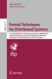 Formal techniques for distributed systems by International Conference on Formal Methods for Open Object-Based Distributed Systems (12th 2010 Amsterdam, Netherlands)