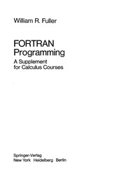 Cover of: FORTRAN programming | William Richard Fuller