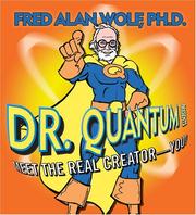 Cover of: Dr. Quantum Presents by Fred Alan Wolf, Fred Alan Wolf