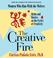 Cover of: The Creative Fire