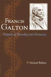 Cover of: Francis Galton by M. G. Bulmer