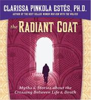 Cover of: The Radiant Coat by Clarissa Pinkola Estés