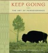 Cover of: Keep Going: The Art of Perseverance
