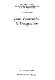 Cover of: From Parmenides to Wittgenstein | Anscombe, G. E. M.