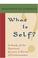 Cover of: What is Self?