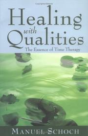 Cover of: Healing with Qualities: The Essence of Time Therapy