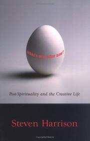 Cover of: What's Next After Now?: Post-Spirituality and the Creative Life