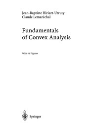 Cover of: Fundamentals of Convex Analysis | Jean-Baptiste Hiriart-Urruty