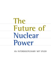 Cover of: The Future of nuclear power by Massachusetts Institute of Technology