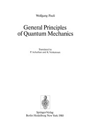 Cover of: General Principles of Quantum Mechanics | Wolfgang Pauli