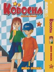 Cover of: Kodocha by Miho Obana, Miho Obana