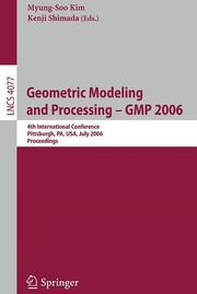 Cover of: Geometric modeling and processing | GMP 2006 (2006 Pittsburgh, Pa.)