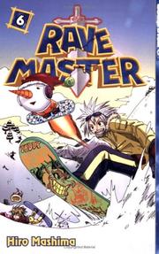 Cover of: Rave Master, Book 6