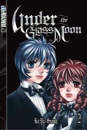 Cover of: Under the Glass Moon, Book 2