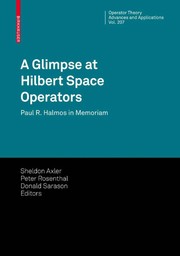 Cover of: A Glimpse at Hilbert Space Operators by Sheldon Jay Axler