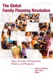 Cover of: The global family planning revolution by Warren C. Robinson and John A. Ross, editors