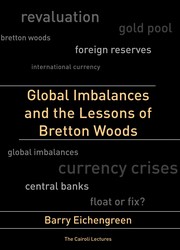 Cover of: Global imbalances and the lessons of Bretton Woods by Barry J. Eichengreen