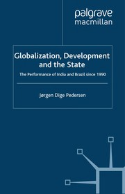 Cover of: Globalization, development and the state | JГёrgen Dige Pedersen
