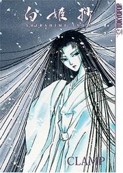 Cover of: Shirahime Syo (Snow Goddess Tales) by Clamp