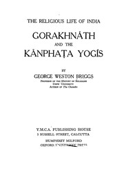 Cover of: Gorakhnath and the Kanphata Yogis by George Weston Briggs