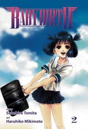 Cover of: Baby Birth, Vol. 2 by Sukehiro Tomita, Haruhiko Mikimoto