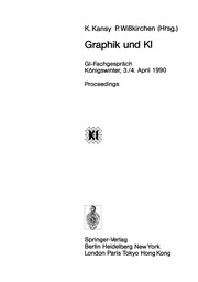 Cover of: Graphik und KI: GI-Fachgespräch, Königswinter, 3.-4. April 1990 : Proceedings