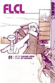 Cover of: FLCL, Vol. 1 by Gainax, Hajime Ueda