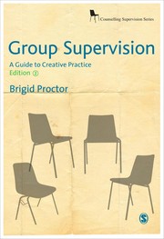 Cover of: Group supervision: a guide to creative practice