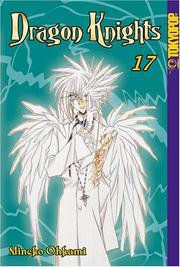 Cover of: Dragon Knights (Dragon Knights (Graphic Novels)), Vol. 17 by Mineko Ohkami