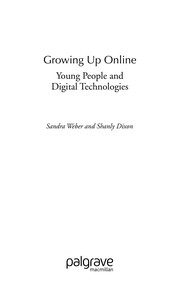 Cover of: Growing up online by Weber, Sandra