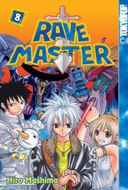 Cover of: Rave Master (Rave Master (Graphic Novels)), Vol. 8 by Hiro Mashima