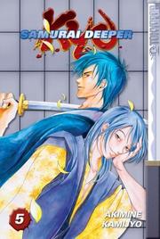 Cover of: Samurai Deeper Kyo, Book 5 | Akimine Kamijyo