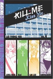 Cover of: Kill Me, Kiss Me Volume 4