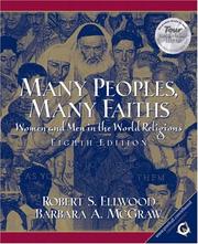 Cover of: Many Peoples, Many Faiths by Robert S. Ellwood, Barbara A. McGraw, Robert S. Ellwood, Barbara A. McGraw