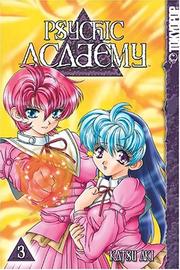 Cover of: Psychic Academy, Vol. 3