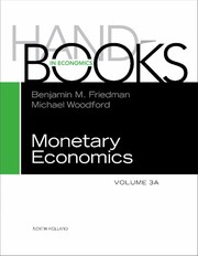Cover of: Handbook of monetary economics by Benjamin M. Friedman, Michael Woodford