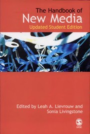 Cover of: Handbook of new media by edited by Leah A. Lievrouw and Sonia Livingstone