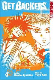 Cover of: GetBackers Volume 4 (Getbackers (Graphic Novels)) by Rando Ayamine, Yuya Aoki