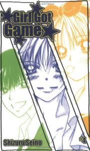 Cover of: Girl Got Game, Vol. 4 | Shizuru Seino