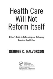 Cover of: Health care will not reform itself | George C. Halverson