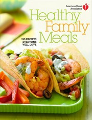 Cover of: American heart association healthy family meals by American Heart Association