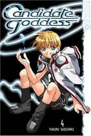 Cover of: Candidate For Goddess, Vol. 4