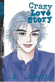 Cover of: Crazy Love Story, Vol. 2
