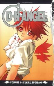 Cover of: D.N.Angel, Vol. 4 by Yukiru Sugisaki