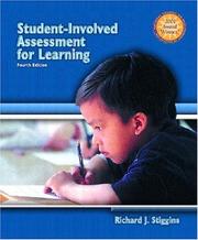 Cover of: Student-involved assessment for learning by Richard J. Stiggins
