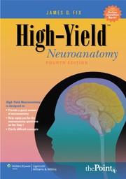 Cover of: High yield neuroanatomy by James D. Fix
