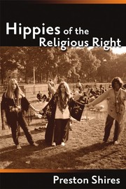Cover of: Hippies of the religious right | Preston Shires
